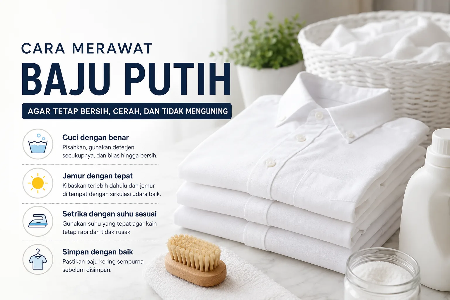 Cara Merawat Baju Putih agar Tetap Bersih dan Tidak Menguning